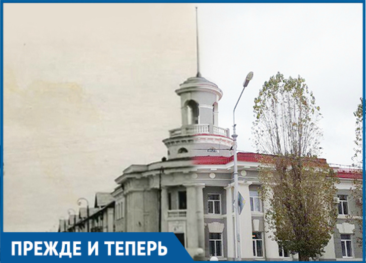 Как с 50-х изменилось первое здание Волгодонска Как с 50-х изменилось первое здание Волгодонска